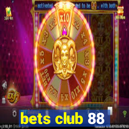 bets club 88